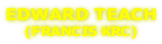EDWARD TEACH (FRANCIS KRC)